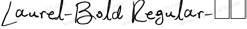Laurel-Bold Regular字体转换